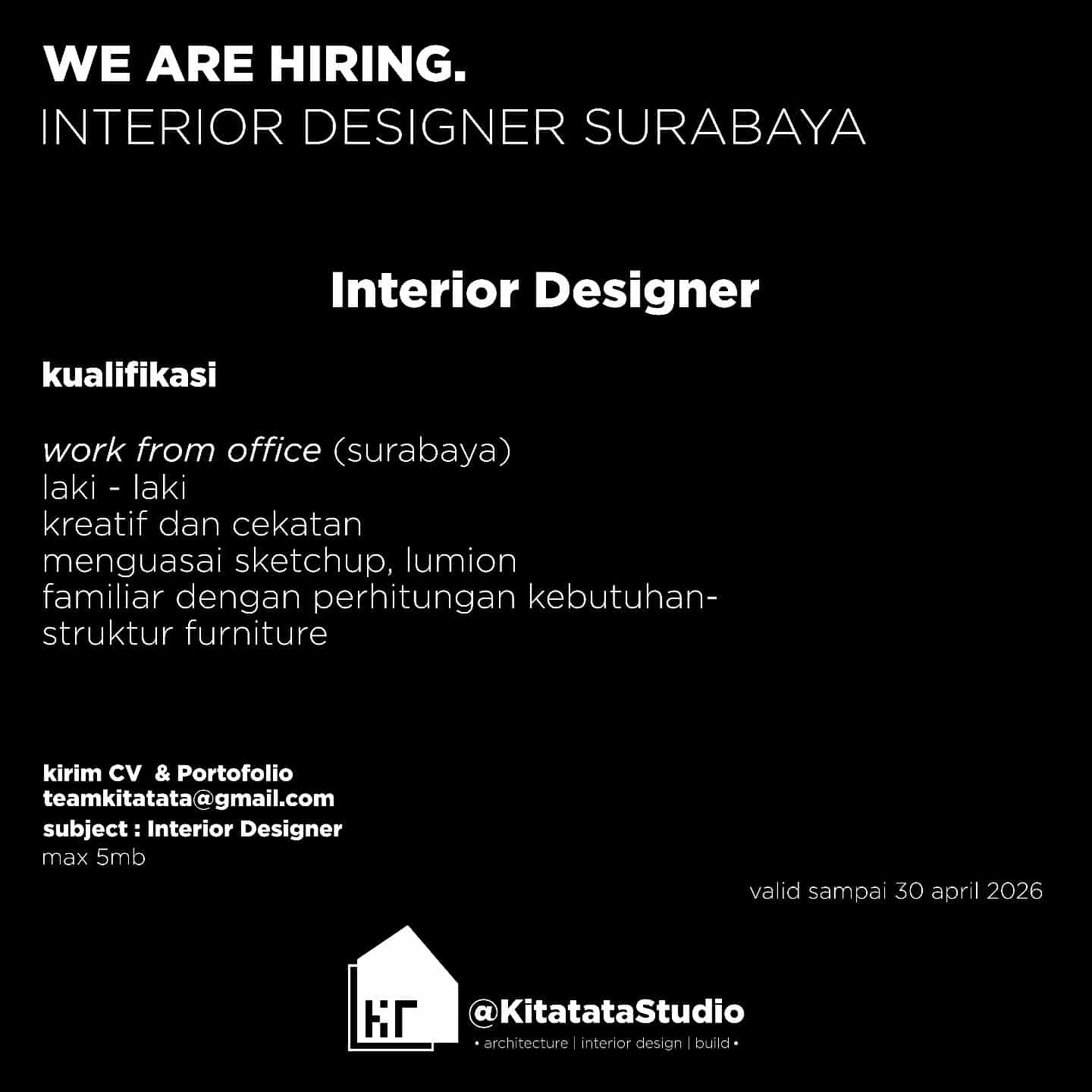 URGENT: Lowongan Kerja Interior Designer di Kitatata Studio - Surabaya (Khusus Laki-laki)